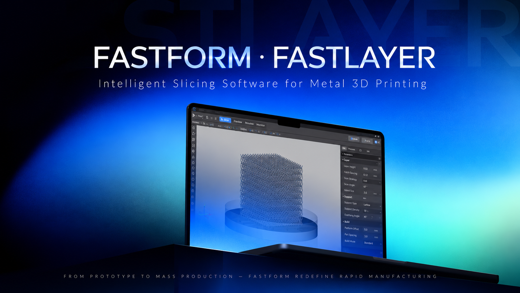 FastForm FastLayer intelligent slicing software for metal 3D printing with build preparation, parameter control, and lattice model processing